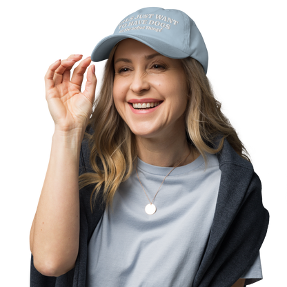 "GIRLS JUST WANT TO HAVE DOGS" Sky womens baseball cap