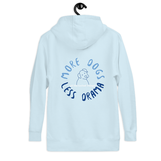 "More dogs, less drama" Sky Hoodie