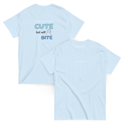 "Cute but will bite" Sky T-Shirt