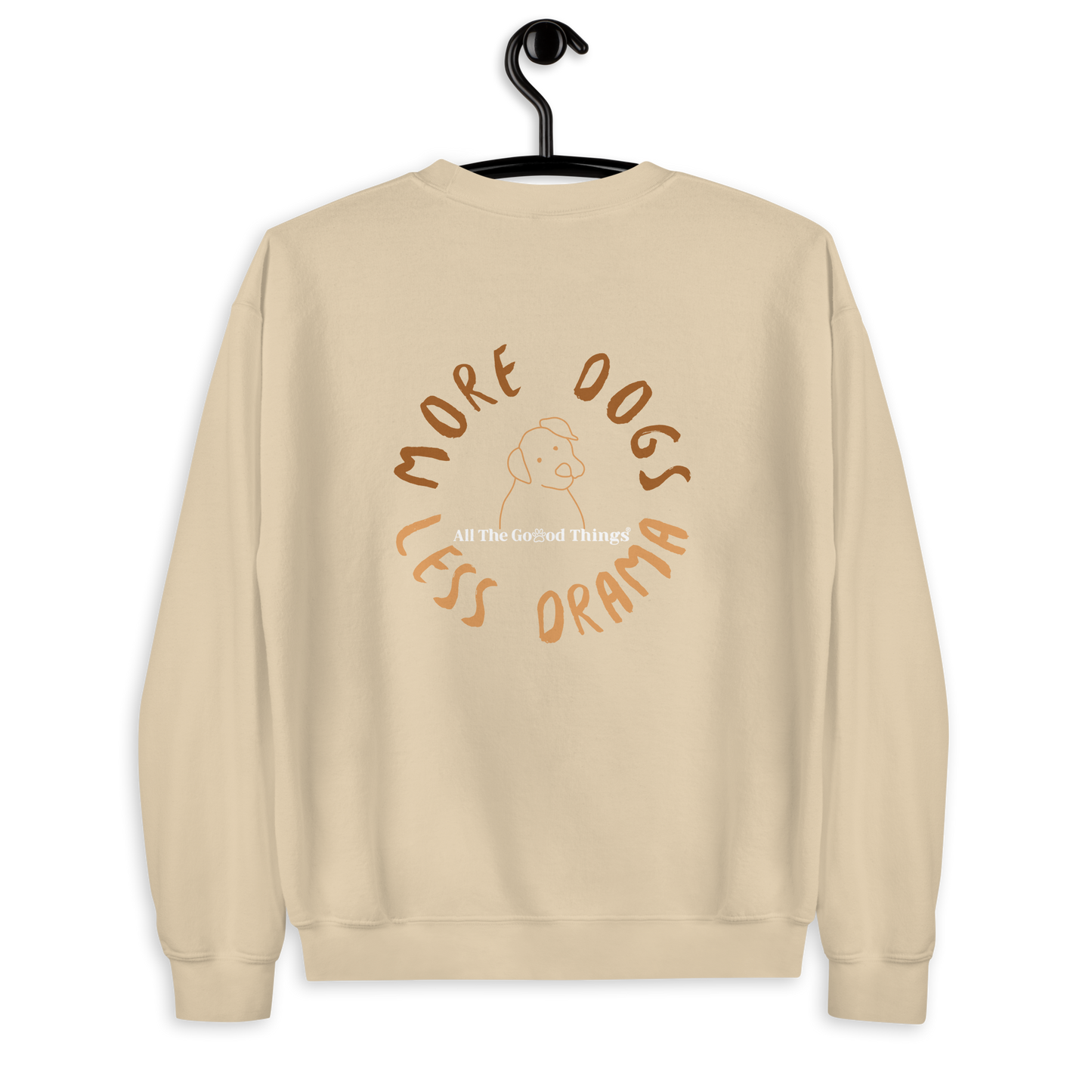 "More dogs, less drama" Beige Sweatshirt
