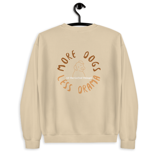 "More dogs, less drama" Beige Sweatshirt