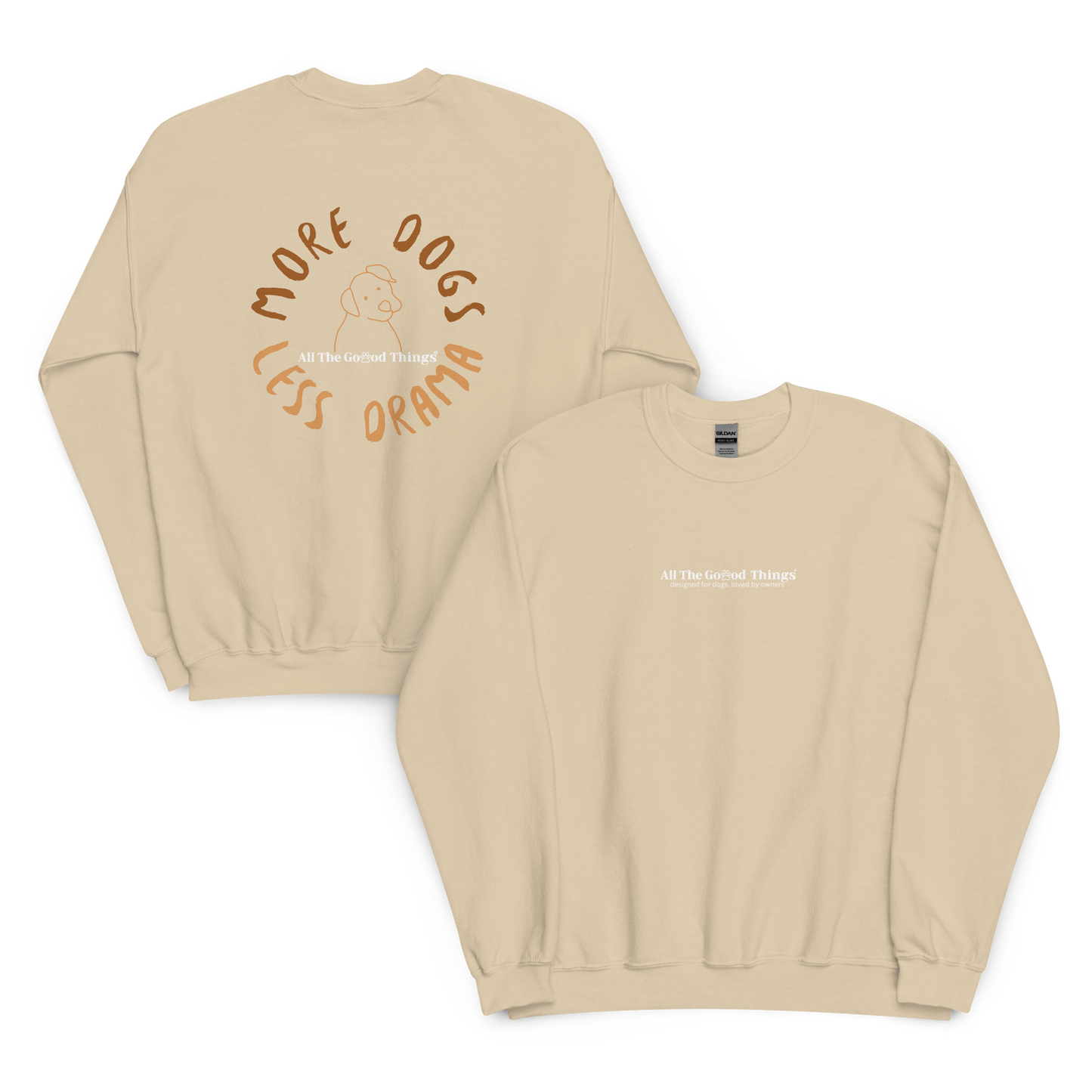 "More dogs, less drama" Beige Sweatshirt